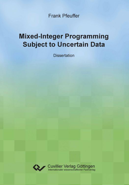 Produktbild: Mixed-Integer Programming Subject to Uncertain Data