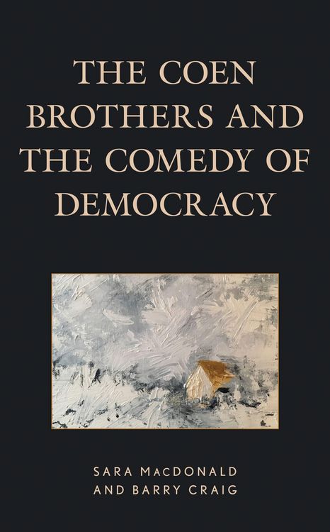 Produktbild: The Coen Brothers and the Comedy of Democracy