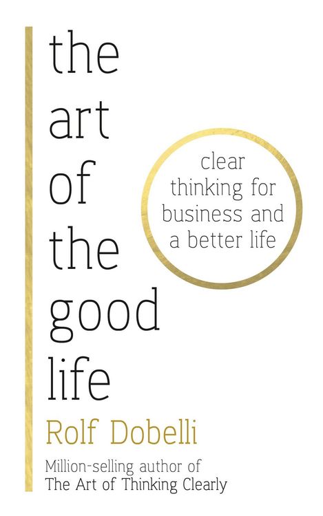 Produktbild: Dobelli, R: Art of the Good Life