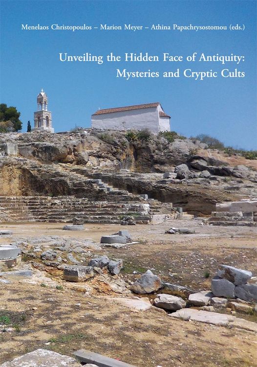 Produktbild: Unveiling the Hidden Face of Antiquity: Mysteries and Cryptic Cults