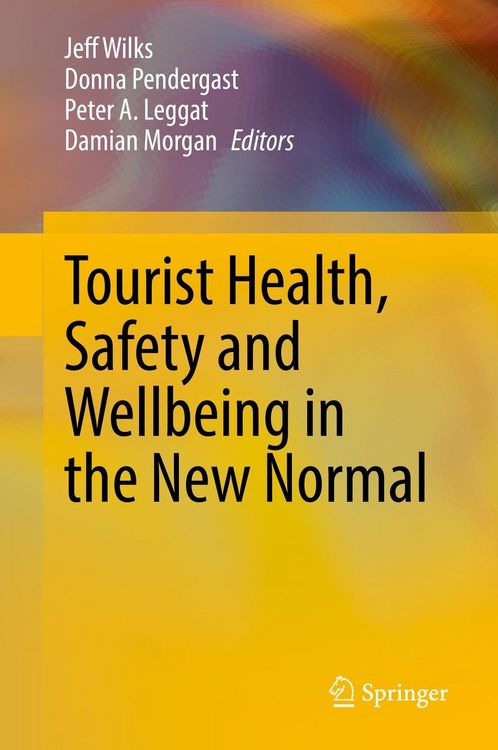 Produktbild: Tourist Health, Safety and Wellbeing in the New Normal
