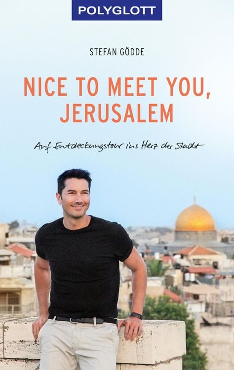 Bild vom Artikel Nice to meet you, Jerusalem vom Autor Stefan Gödde