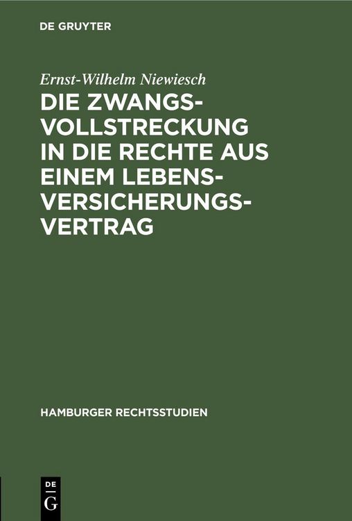 Produktbild: Die Zwangsvollstreckung in die Rechte aus einem Lebensversicherungsvertrag