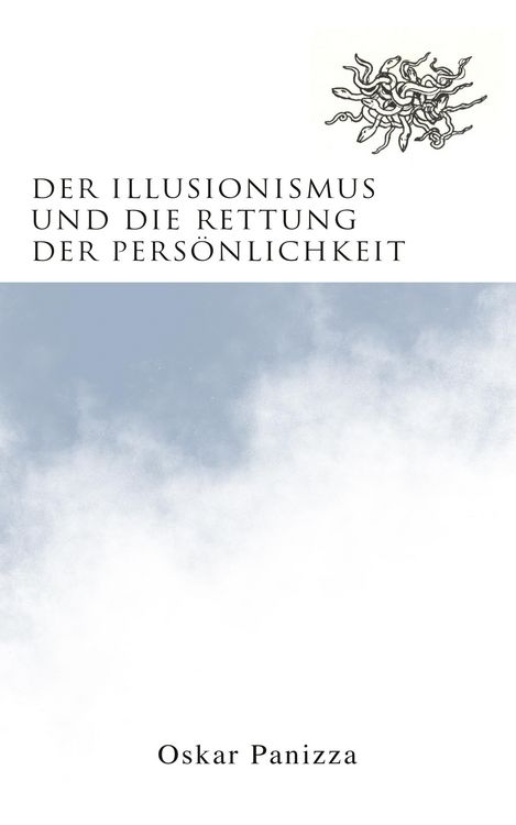 Produktbild: Der Illusionismus und die Rettung der Pers&ouml;nlichkeit