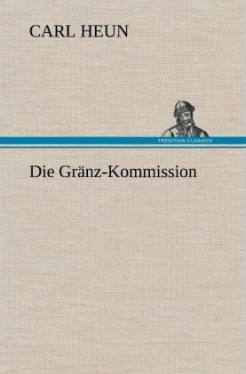Produktbild: Die Gr&auml;nz-Kommission