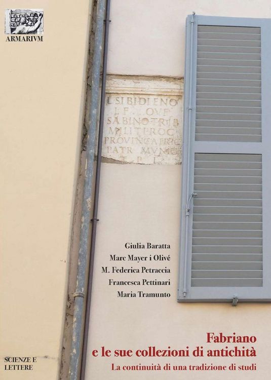 Produktbild: Fabriano e le sue collezioni di antichit&agrave;. La continuit&agrave; di una tradizione di studi