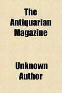 Produktbild: The Antiquarian Magazine