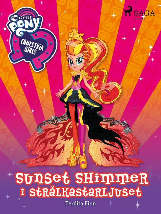 Produktbild: Equestria Girls - Sunset Shimmer i str&aring;lkastarljuset