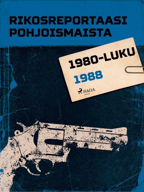 Produktbild: Rikosreportaasi Pohjoismaista 1988