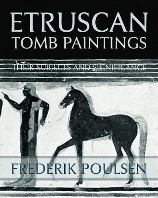 Produktbild: Etruscan Tomb Paintings (Facsimile Reprint)