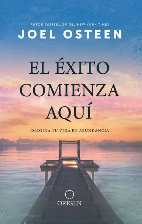 Produktbild: El &Eacute;xito Comienza Aqu&iacute; Imagina Tu Vida En Abundancia / The Abundance Mindset: Success Starts Here