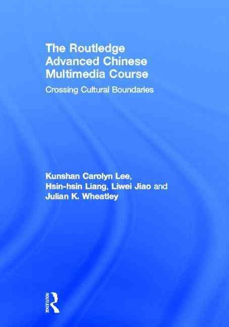 Produktbild: The Routledge Advanced Chinese Multimedia Course: Crossing Cultural Boundaries