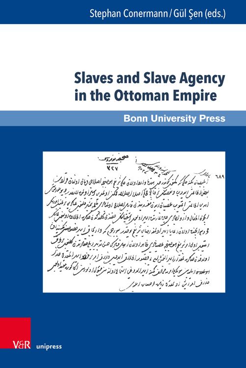 Produktbild: Slaves and Slave Agency in the Ottoman Empire