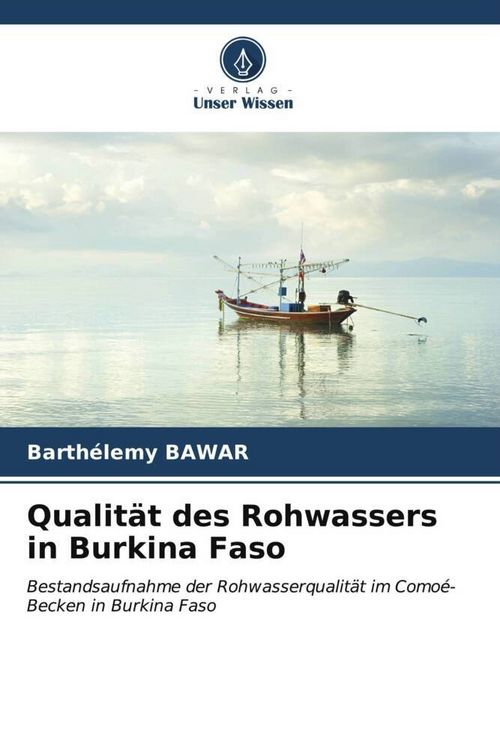 Produktbild: Qualit&auml;t des Rohwassers in Burkina Faso