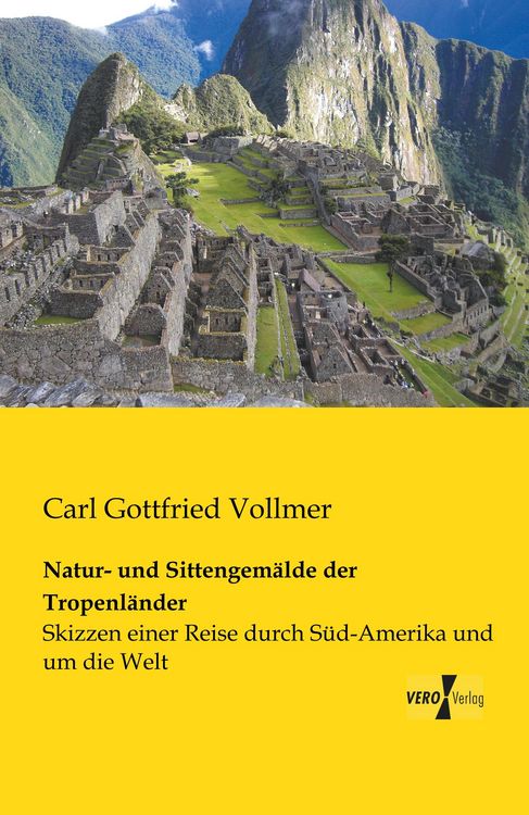Produktbild: Natur- und Sittengem&auml;lde der Tropenl&auml;nder
