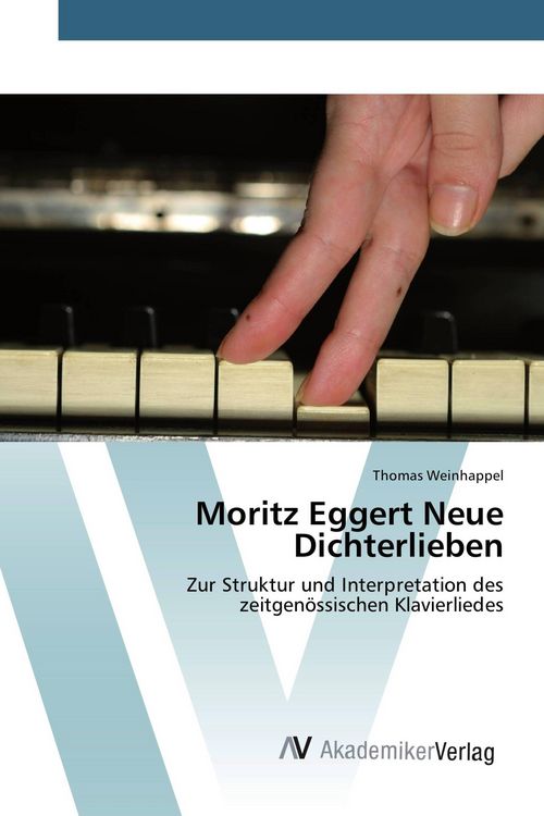 Produktbild: Moritz Eggert Neue Dichterlieben
