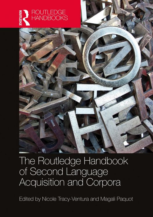Produktbild: The Routledge Handbook of Second Language Acquisition and Corpora
