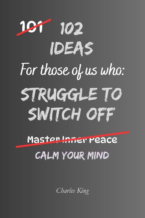 Produktbild: 102 Ideas For Those Of Us Who Struggle To Switch Off