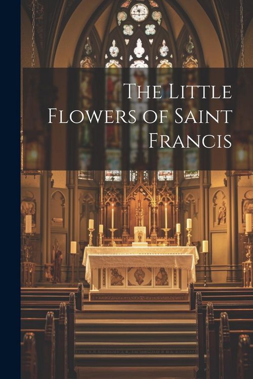 Produktbild: The Little Flowers of Saint Francis