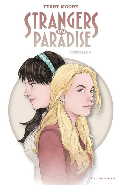 Produktbild: Strangers in paradise : int&eacute;grale. Tome 4