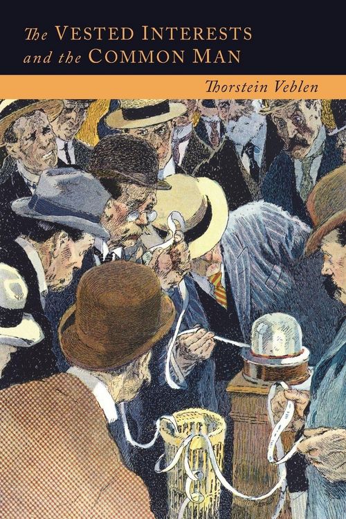 Produktbild: The Vested Interests and the Common Man