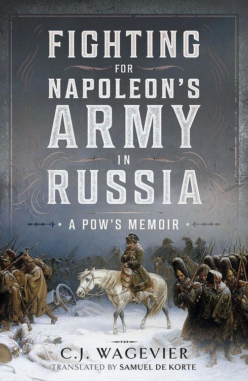 Produktbild: Fighting for Napoleon's Army in Russia