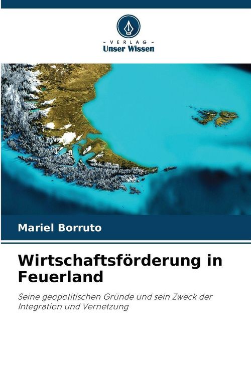 Produktbild: Wirtschaftsf&ouml;rderung in Feuerland