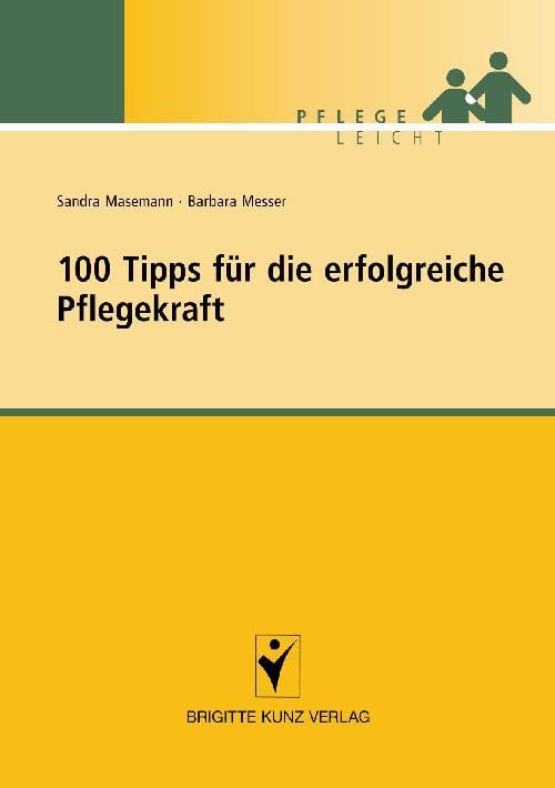 Produktbild: 100 Tipps für die erfolgreiche Pflegekraft