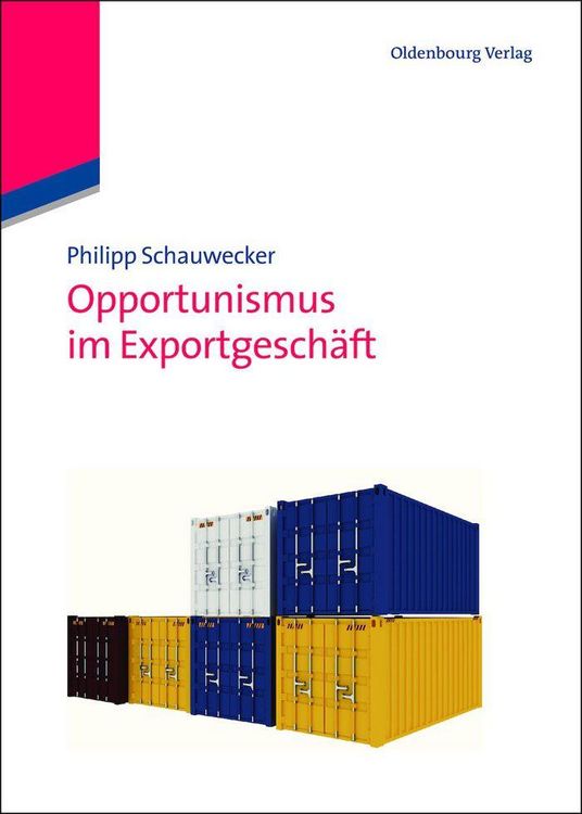 Produktbild: Opportunismus im Exportgesch&auml;ft