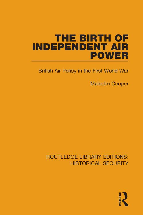 Produktbild: The Birth of Independent Air Power