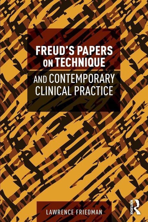 Produktbild: Freud's Papers on Technique and Contemporary Clinical Practice