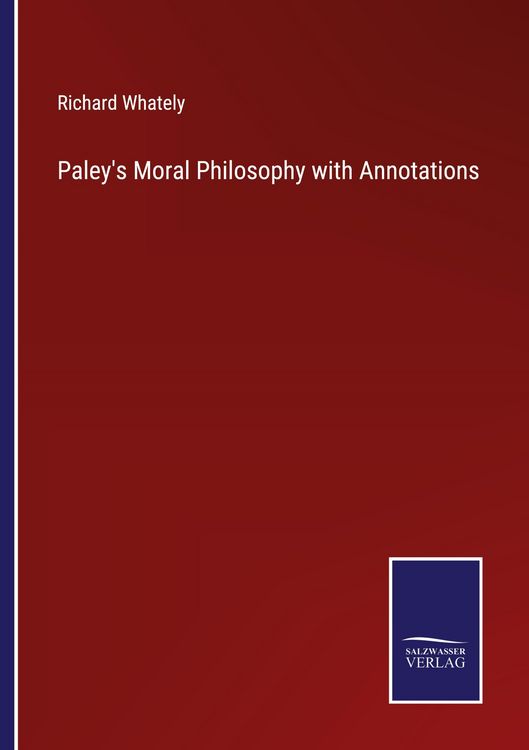 Produktbild: Paley's Moral Philosophy with Annotations