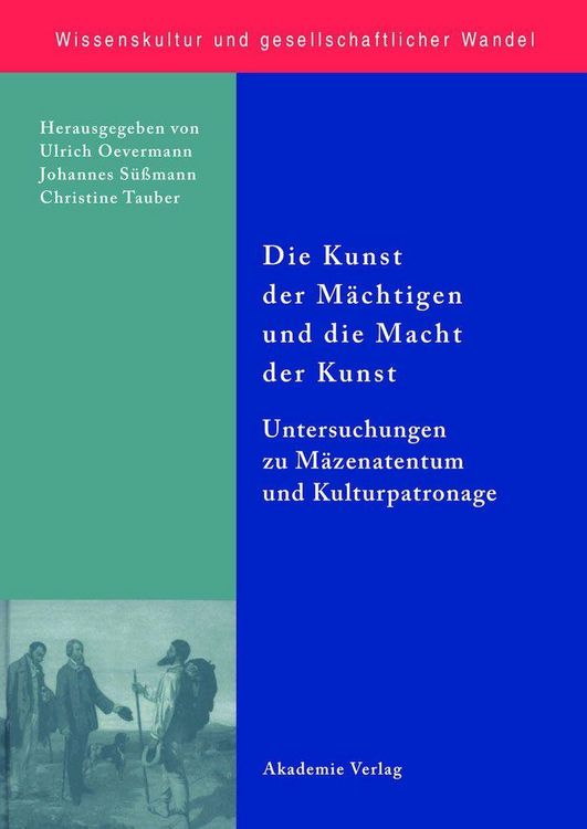 Produktbild: Die Kunst der M&auml;chtigen und die Macht der Kunst
