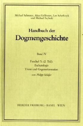 Produktbild: Handbuch der Dogmengeschichte / Bd IV: Sakramente-Eschatologie / Eschatologie