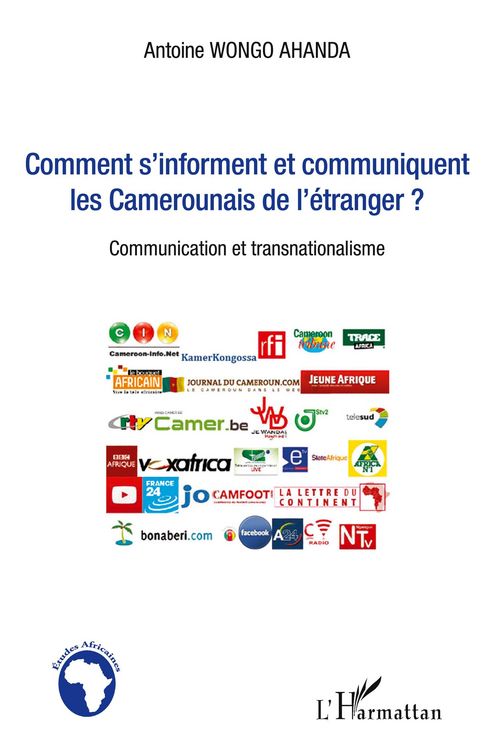 Produktbild: Comment s'informent et communiquent les Camerounais de l'&eacute;tranger ?