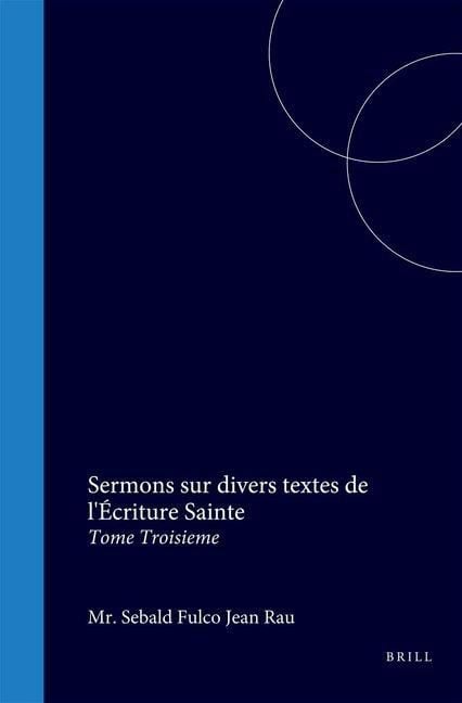 Produktbild: Sermons Sur Divers Textes de l'Écriture Sainte