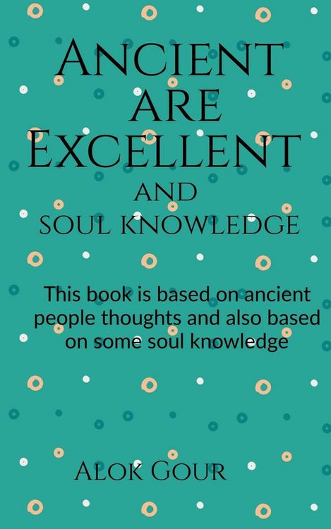 Produktbild: Ancient are Excellent and soul knowledge