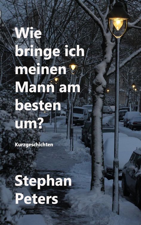 Produktbild: Wie bringe ich meinen Mann am besten um?