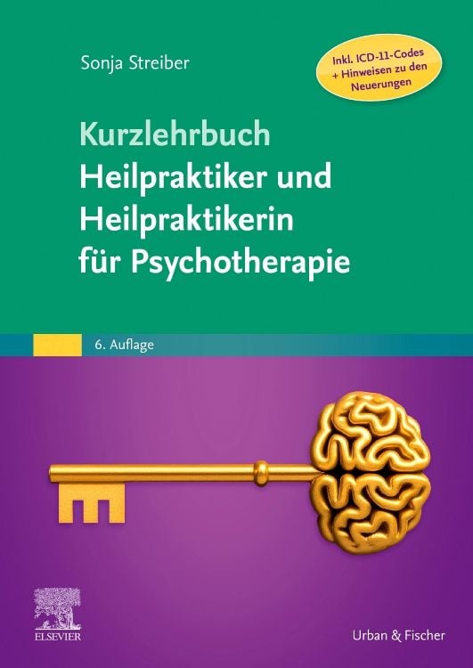 Produktbild: Kurzlehrbuch Heilpraktiker und Heilpraktikerin für Psychotherapie (Inkl. ICD-11-Codes + Hinweisen zu den Neuerungen)