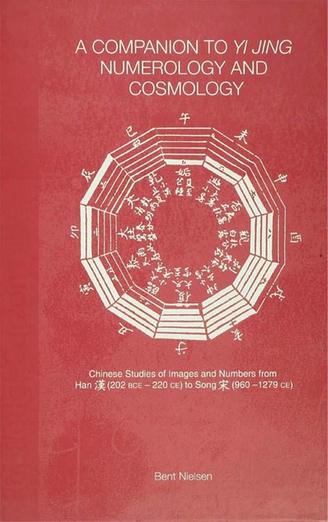 Produktbild: A Companion to Yi jing Numerology and Cosmology