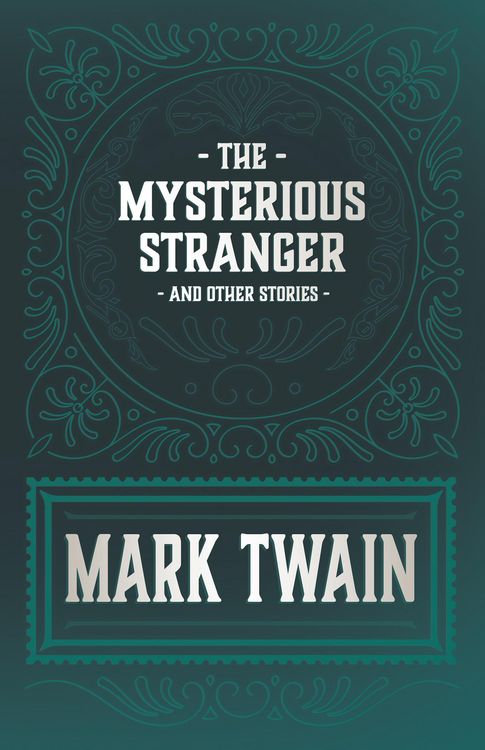 Produktbild: The Mysterious Stranger and Other Stories