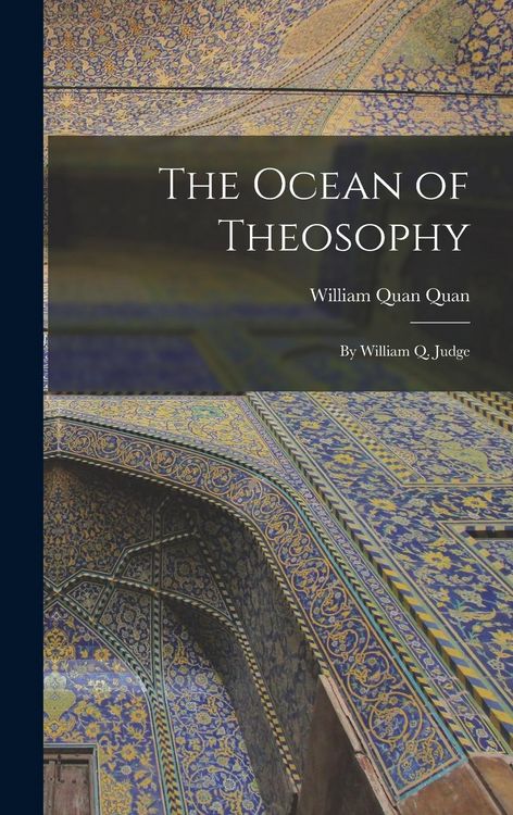 Produktbild: The Ocean of Theosophy: By William Q. Judge