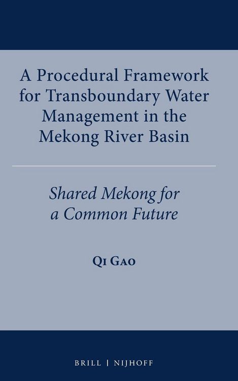 Produktbild: A Procedural Framework for Transboundary Water Management in the Mekong River Basin
