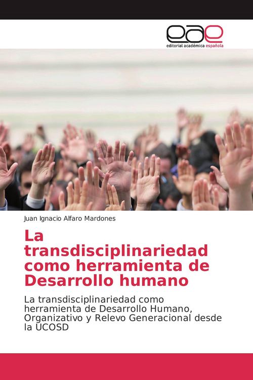 Produktbild: La transdisciplinariedad como herramienta de Desarrollo humano