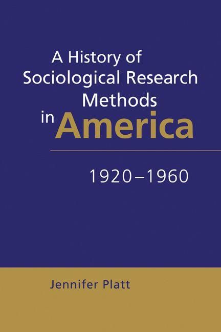 Produktbild: A History of Sociological Research Methods in America, 1920 1960