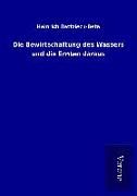 Produktbild: Die Bewirtschaftung des Wassers und die Ernten daraus