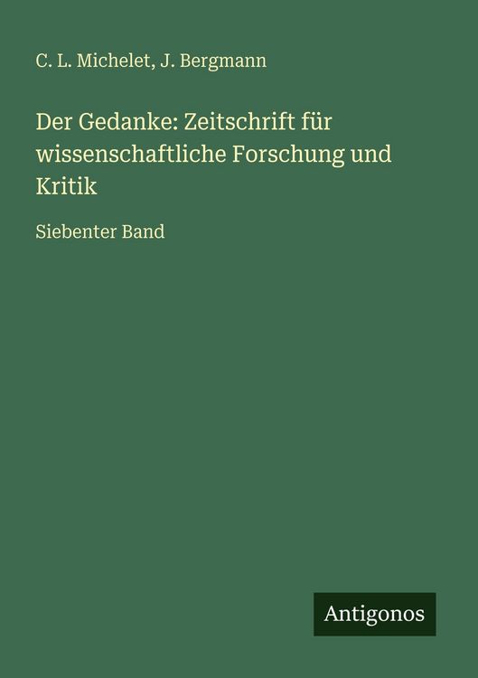 Produktbild: Der Gedanke: Zeitschrift f&uuml;r wissenschaftliche Forschung und Kritik