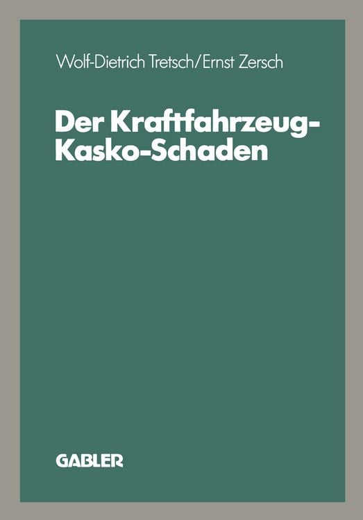 Produktbild: Der Kraftfahrzeug-Kasko-Schaden