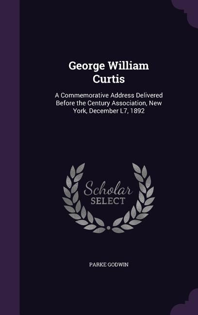 Produktbild: George William Curtis