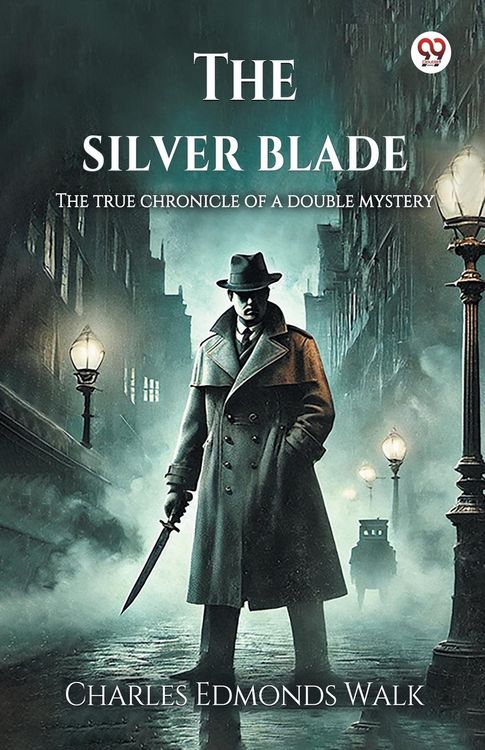 Produktbild: The silver blade The true chronicle of a double mystery
